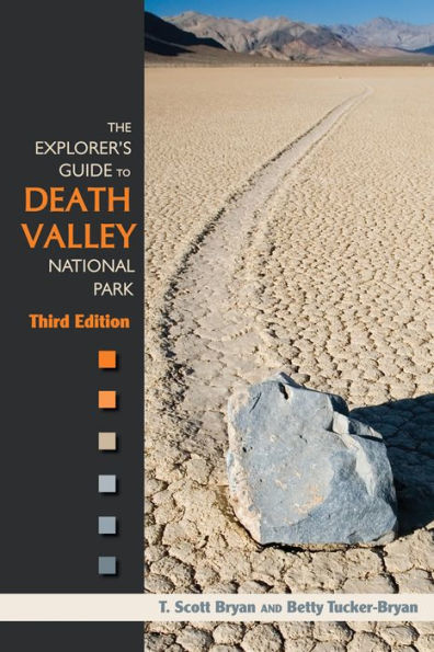 The Explorer's Guide to Death Valley National Park, Third Edition