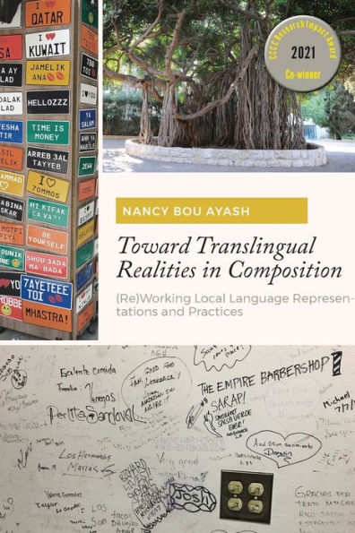 Toward Translingual Realities Composition: (Re)Working Local Language Representations and Practices