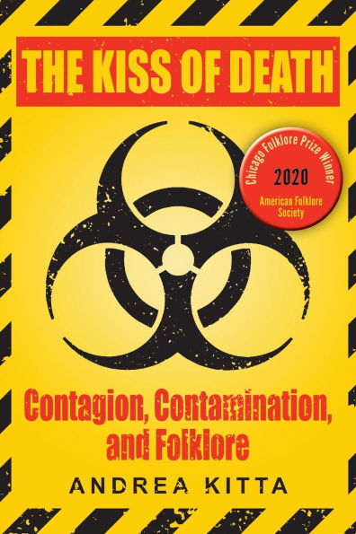 The Kiss of Death: Contagion, Contamination, and Folklore