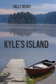 Title: Kyle's Island, Author: Sally Derby