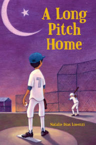 Title: A Long Pitch Home, Author: Natalie Dias Lorenzi