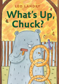 Title: What's Up, Chuck?, Author: Leo Landry