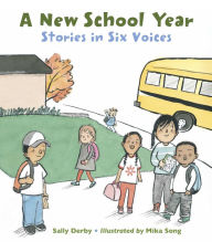 Title: A New School Year: Stories in Six Voices, Author: Sally Derby