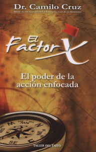 Title: Factor X, Author: Camilo Cruz