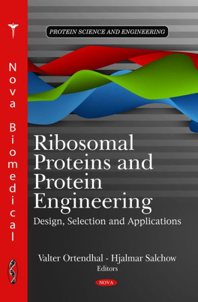 Ribosomal Proteins and Protein Engineering: Design, Selection and Applications