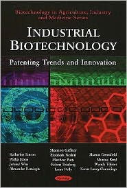 Title: Industrial Biotechnology: Patenting Trends and Innovation, Author: Katherine Linton