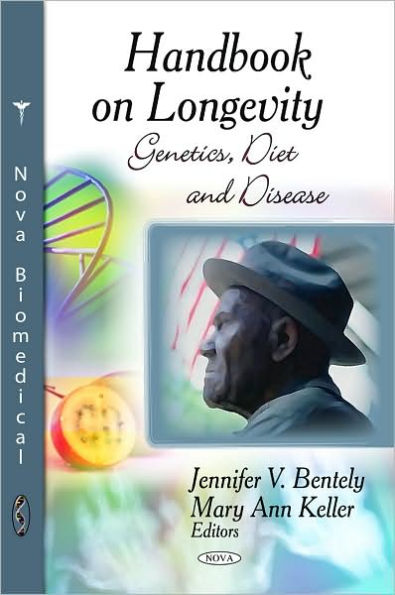 Handbook on Longevity: Genetics, Diet and Disease