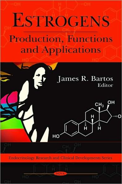 Estrogens: Production, Functions and Applications