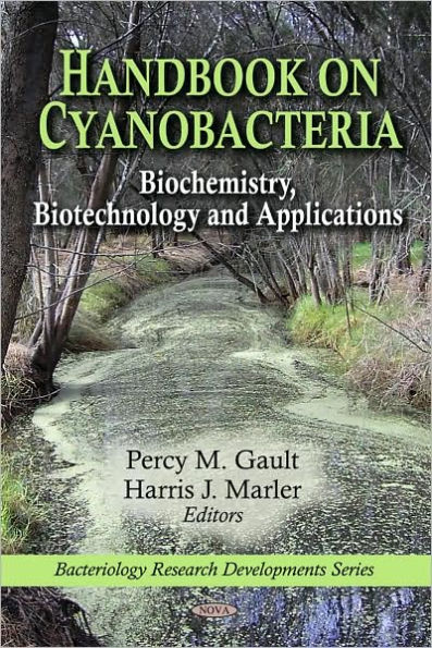 Handbook on Cyanobacteria: Biochemistry, Biotechnology and Applications