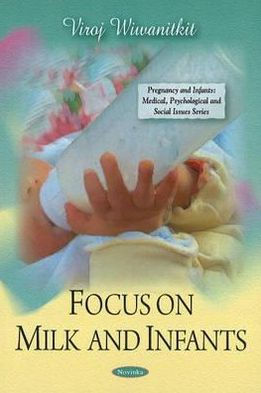Focus on Milk and Infants