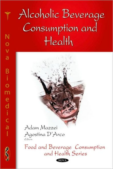 Alcoholic Beverage Consumption and Health