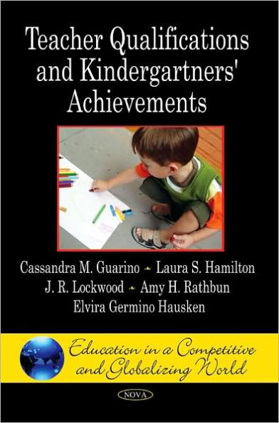 Teacher Qualifications and Kindergartners' Achievements