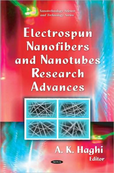 Electrospun Nanofibers and Nanotubes Research Advances