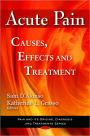 Acute Pain: Causes, Effects and Treatment