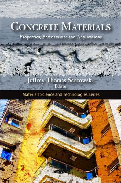 Concrete Materials: Properties, Performance and Applications