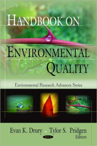 Title: Handbook on Environmental Quality, Author: Evan K. Drury