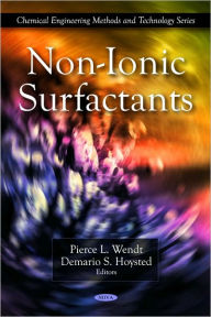 Title: Non-Ionic Surfactants, Author: Pierce L. Wendt