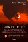 Carbon Offsets: Examining their Role in Greenhouse Gas Reduction
