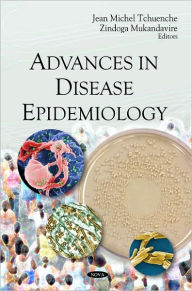 Title: Advances in Disease Epidemiology, Author: Jean Michel Tchuenche