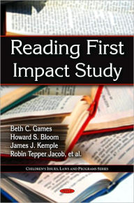 Title: Reading First Impact Study, Author: Beth C. Games