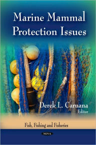 Title: Marine Mammal Protection Issues, Author: Derek L. Caruana