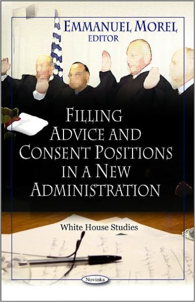 Filling Advice and Consent Positions in a New Administration