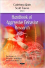 Handbook of Aggressive Behavior Research