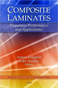 Title: Composite Laminates: Properties, Performance and Applications, Author: Anders Doughett