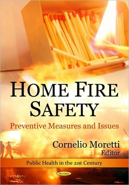 Home Fire Safety: Preventive Measures and Issues