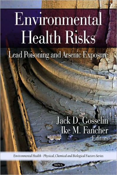 Environmental Health Risks: Lead Poisoning and Arsenic Exposure