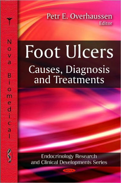 Foot Ulcers: Causes, Diagnosis, and Treatments