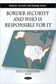 Title: Border Security and Who Is Responsible for It, Author: Nevio Graziano
