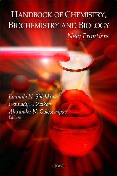 Handbook of Chemistry, Biochemistry and Biology: New Frontiers