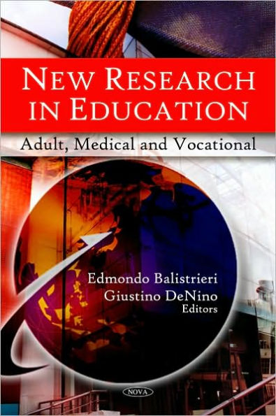 New Research in Education: Adult, Medical, and Vocational