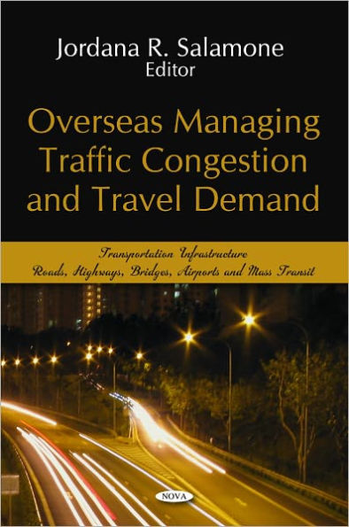 Overseas Managing Traffic Congestion and Travel Demand