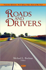 Title: Roads and Drivers, Author: Michael L. Boehme