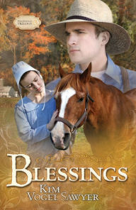Title: Blessings (Sommerfeld Trilogy Series #3), Author: Kim Vogel Sawyer