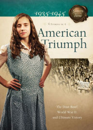 Title: American Triumph: The Dust Bowl, World War II, and Ultimate Victory, Author: Susan Martins Miller
