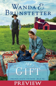 Title: The Gift - Preview, Author: Wanda E. Brunstetter