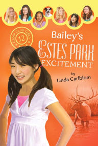 Title: Bailey's Estes Park Excitement, Author: Linda Carlblom