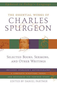 Title: Essential Works of Charles Spurgeon, Author: Charles Spurgeon