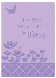 Title: Bible Promise Book for Women Gift Edition, Author: Barbour Publishing