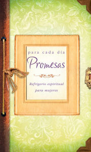 Title: Promesas para cada dia: Everyday Promises, Author: Pamela Kaye Tracy