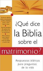 Title: Que dice la Biblia sobre el matrimonio?: What the Bible Says About Marriage, Author: Barbour Publishing