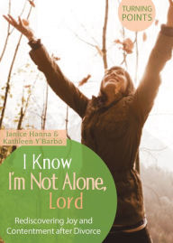 Title: I Know I'm Not Alone, Author: Kathleen Y'Barbo