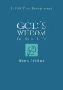 God's Wisdom for Your Life: Men's Edition: 1,000 Key Scriptures