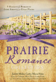 Title: The Prairie Romance Collection: 9 Historical Romances from America's Great Plains, Author: Lynn A. Coleman