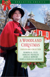 Title: A Woodland Christmas: Four Couples Find Love in the Piney Woods of East Texas, Author: Tamela Hancock Murray