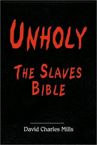 Unholy The Slaves Bible