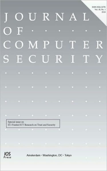 EU-Funded ICT Research on Trust and Security: Book Edition of Journal of Computer Security